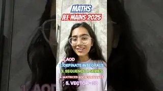 JEE Mains 2025: 5 Most Important Chapters in Maths #jeemains #jeemains2025 #jeemaths