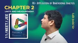Physics Class 11 Chapter 2 |Units and Measurements 16 | Application of Dimensional Analysis