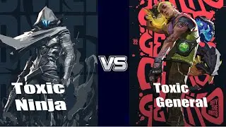Toxic Ninja vs Toxic General |  #valorant #valorantgaming #teamtoxic  #youtubevideo