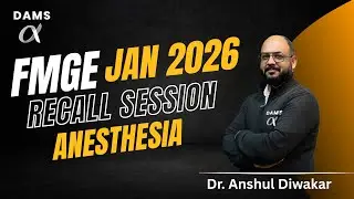 FMGE Jan 2026 Anesthesia Recall | Dr. Anshul Diwakar