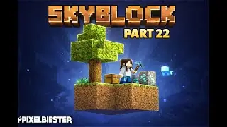 SURVIVING ON ONLY ONE BLOCK IN MINECRAFT | ONE BLOCK (Part - 22)