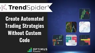 TrendSpider - Create Automated Trading Strategies Without Custom Code