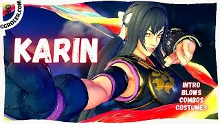 Street Fighter V: KARIN - All Costumes, intro, Blows, Combos (update: April 2021)