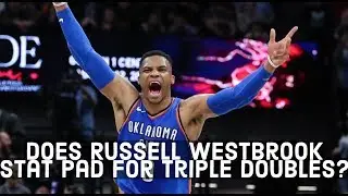 Russell Westbrook Averages A Triple Double For 2nd Straight Season! Does He Stat Pad?