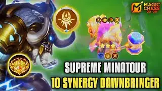 10 SYNERGY DAWNBRINGER !! SUPREME MINATOUR BINTANG 3 ! MUSUH AUTO SUREN | MAGIC CHESS GO GO