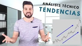 TENDENCIAS · CURSO DE ANÁLISIS TÉCNICO | Curso de trading gratis [M2 L2 · Tendencias]