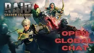 How to Open Global Chat in Raid Shadow Legends 2026?