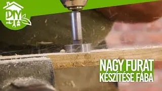 Nagy furatok készítése fába! | Green Cottage DIY