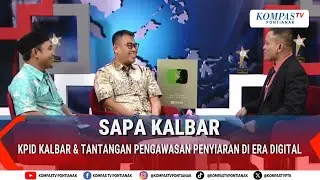 KPID Kalbar & Tantangan Pengawasan Penyiaran di Era Digital | SAPA KALBAR 21 JANUARI 2026