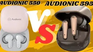 AUDIONIC 550 VS AUDIONIC 595 REVIEW and UNBOXING