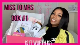 Miss to Mrs Bridal Box #1 | Unboxing & Review | Bridal Subscription | Chantler Tiara