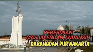 PERESMIAN MASJID ENDAN ANDANSIH DARANGDAN PURWAKARTA