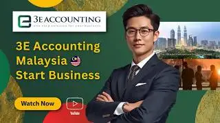 3E Accounting Malaysia Start Business #CompanyRegistration #BusinessInMalaysia #3EAccounting
