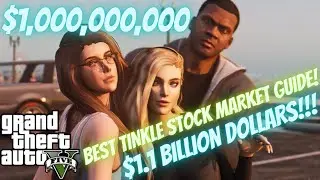 GTA 5 | ЛУЧШИЙ ГИД ПО РЫНКУ АКЦИЙ TINKLE | 1,1 МИЛЛИАРДА ДОЛЛАРОВ