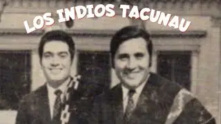 Los Indios Tacunau / La Reservada