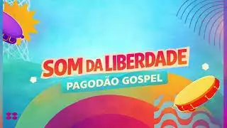 Som da Liberdade &ndash; DJ PV | Pagod&atilde;o Gospel Ver&atilde;o 2026 (Cover IA)