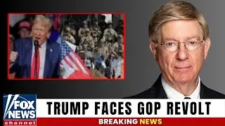 1 MIN AGO: Trump DEMANDS Emergency Powers as Republicans Push Back | George Will
