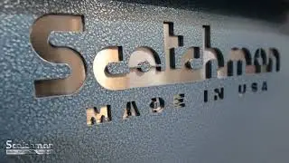 Scotchman Industries: American Craftsmanship Since 1967
