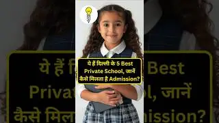 🏫Delhi's Top 5 Private Nursery School List! See How to get Admission? #delhi #nursary #top5 #school
