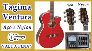 ✅ Review Viol&atilde;o Tagima Ventura (A&ccedil;o com vers&atilde;o Nylon)