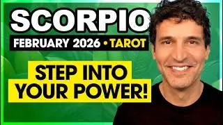 Scorpio: Step into Your Power! | February 2026 Tarot
