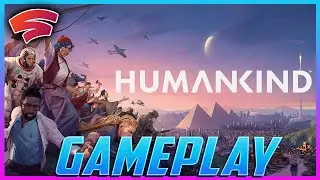 Humankind Google  Gameplay! 1080p Stadia | First thoughts after 100 turns