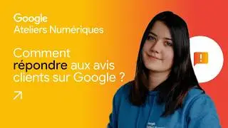 Comment r&eacute;pondre aux avis clients sur Google ?
