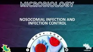 L9: Nosocomial infection and infection control; Microbiology