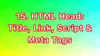HTML Tutorial: Title, Script, Link & Meta Tags | Web Development Tutorials #15