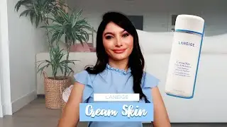 💦Cream Skin Laneige | T&ocirc;nico Hidratrante 💧| Skinenthusiast 💦