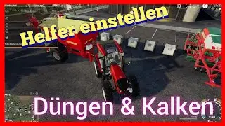 soo tv- Helfer einstellen & D&uuml;nger/ Kalk / Was brauchst du dazu? wie wende ich es an? LS19