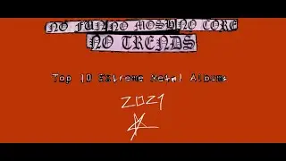 Top 10 Extreme Metal Albums of 2021