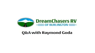 DreamChasers RV Q&A with Raymond Goda - Part 1: Goals