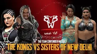 THE KONGS VS SISTERS OF NEW DELHI BBW TAG TEAM CONTENDER MATCH BBW WEEK 40 12/6/25