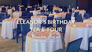 Eleanor's Birthday Tea & Tour