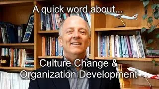 Culture Change & Organization Development with Jim Clemmer