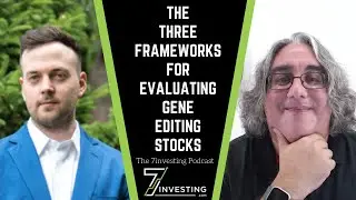The 3 Frameworks for Evaluating Gene Editing Stocks