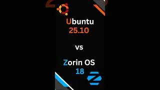 Ubuntu 25.10 против Zorin OS 18 | Лучший дистрибутив Linux в 2025 году?