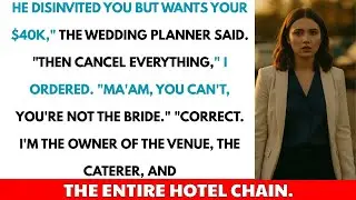 He Canceled My Invite, Trying To Keep My $40K Deposit. He Didn't Realize I Owned The Whole Venue.