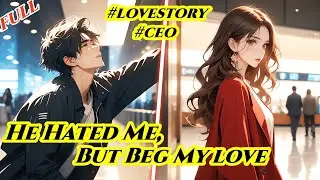 5 Years Ago, He Begged Me Not To Leave.5 Years Later, He Returns With A GF To Humiliate Me#lovestory