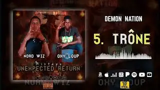 5. TRÔNE – DEMON NATION [Mixtape THE UNEXPECTED RETURN]