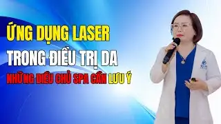 ỨNG DỤNG LASER trong ĐIỀU TRỊ DA- Những điều c&aacute;c Chủ Spa CẦN LƯU &Yacute;!