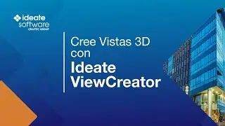 Cree vistas 3D con Ideate ViewCreator