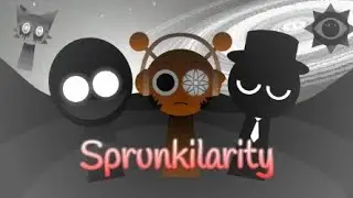 Sprunkilarity (newest update) mix