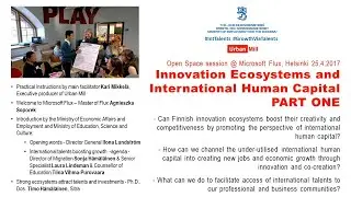 Innovation Ecosystems and International Human Capital 25.4.2017 - Part one: main presentations