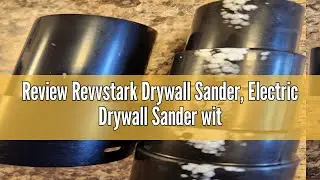 Review Revvstark Drywall Sander, Electric Drywall Sander with Vacuum Dust Collection 7.33-Amp 880W,