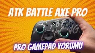 ATK BATTLE AXE PRO GAMEPAD KULLANICI DENEYİMLERİM - &Ccedil;OK İYİ OLMUŞ #atkbattleaxepro #gamepad #atk 