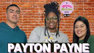 Slave Ships, Mosquitos and Comedy with Payton Payne | EP. 132