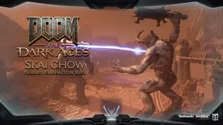 DOOM: The Dark Ages - Skai Chow Narrative Animation Reel