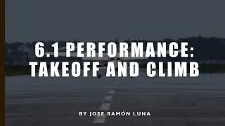HOW TO FLY A CESSNA 172 :(6x1) - Performance: Takeoff and Climb